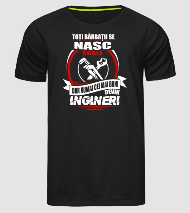 Toți bărbații se nasc egali ingineri model negru pe tricou