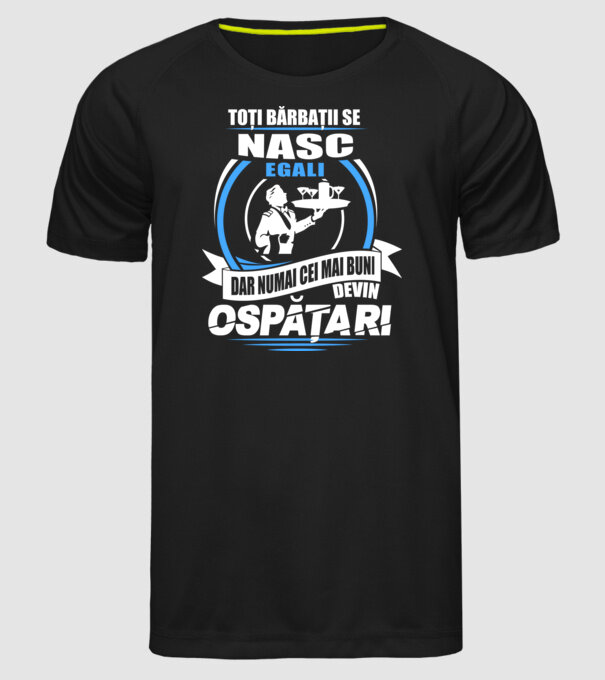 Toți bărbații se nasc egali ospătari model negru pe tricou