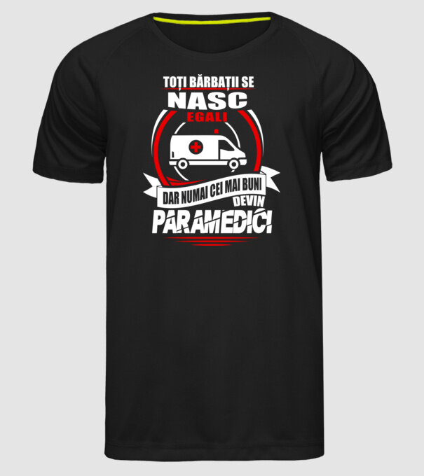 Toți bărbații se nasc egali paramedici model negru pe tricou