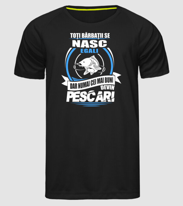 Toți bărbații se nasc egali pescari model negru pe tricou