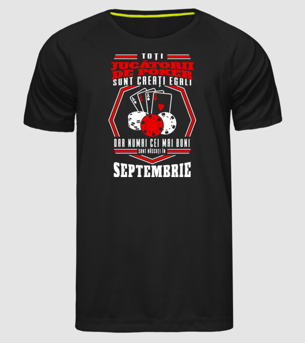 Toți jucătorii de poker sunt creați egali septembrie model negru pe tricou