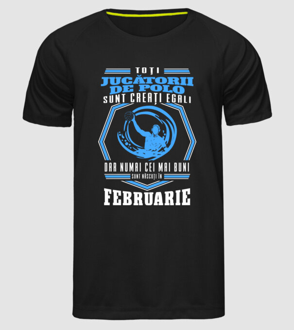 Toți jucătorii de polo sunt creați egali, dar numai cei mai buni sunt născuți în februarie model negru pe tricou