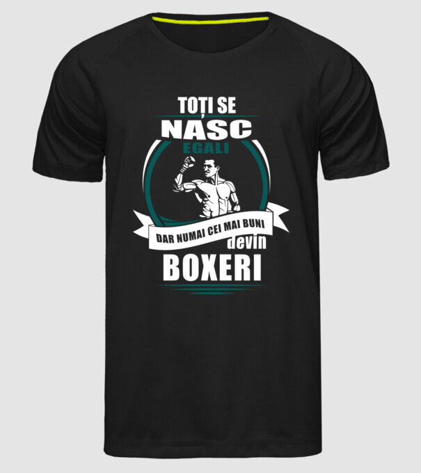 toți se nasc egali, dar numai cei mai buni devin boxeri model negru pe tricou