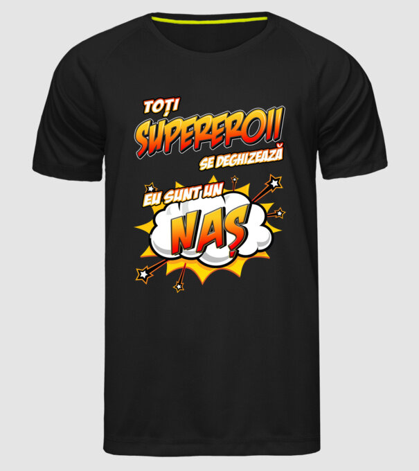Toți supereroii se deghizează, eu sunt un naș model negru pe tricou