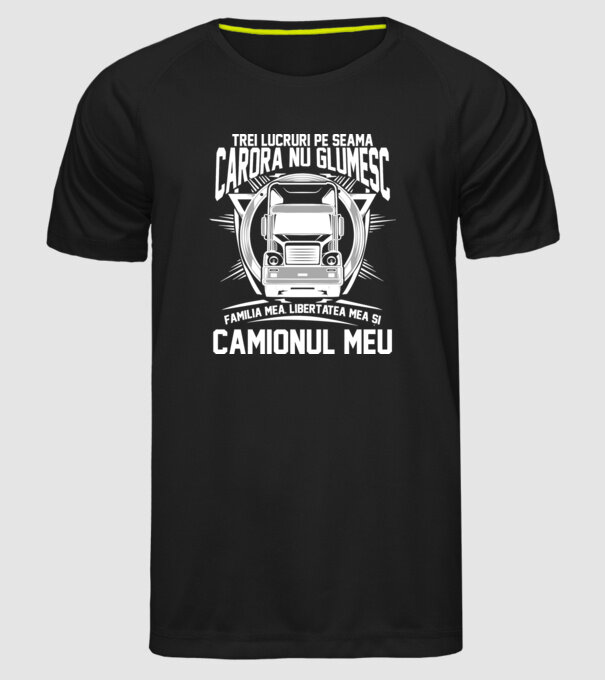 trei lucruri pe seama cărora nu glumesc: familia mea, libertatea mea și camionul meu model negru pe tricou
