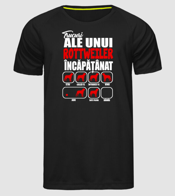 Trucuri ale unui rottweiler încăpățânat stai, culcă-te, întoarce-te, vino, adu, bate palma, rămâi model negru pe tricou