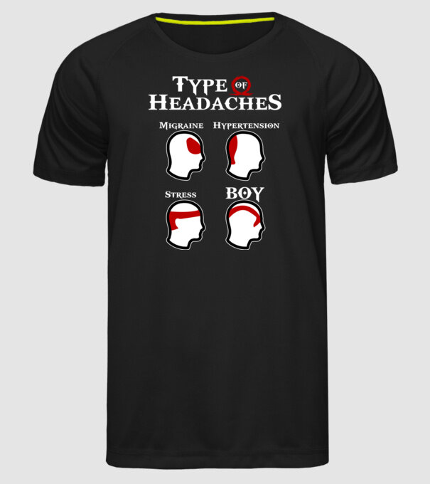 Type of Headaches - God of War model negru pe tricou