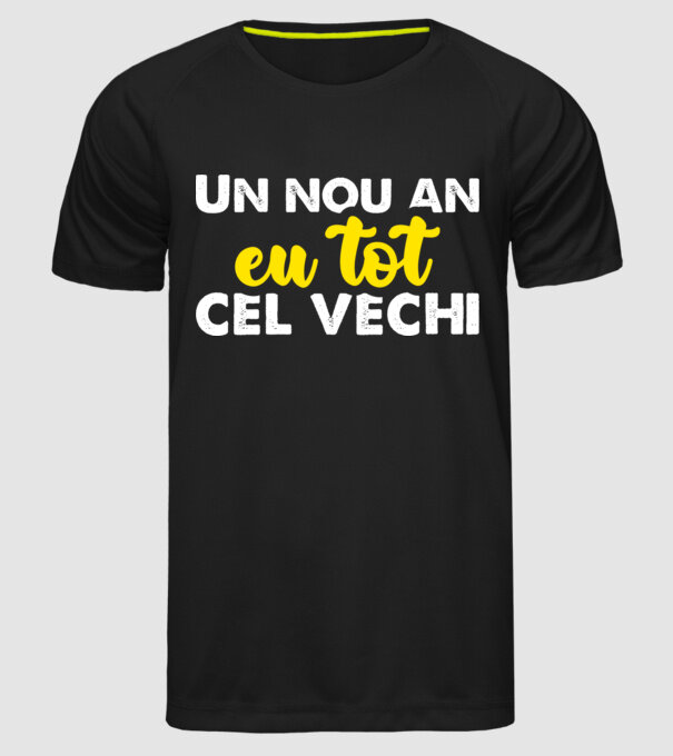 Un nou an, eu tot cel vechi model negru pe tricou