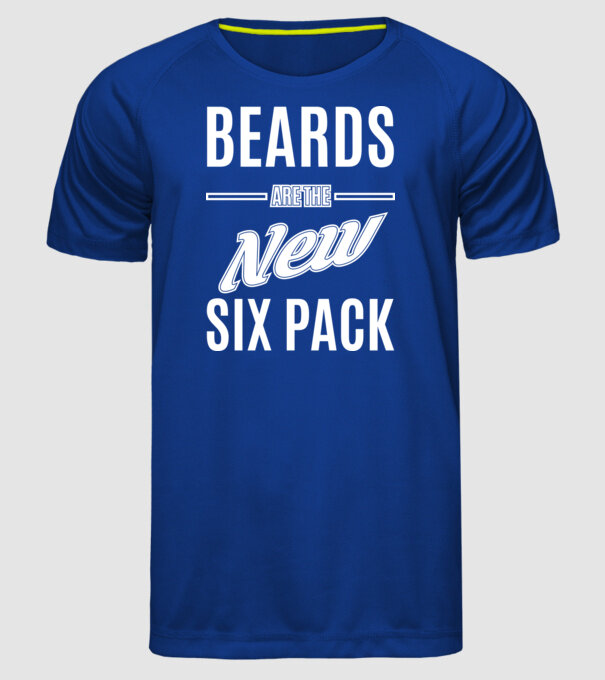 Beards are the new six pack model albastru regal pe tricou