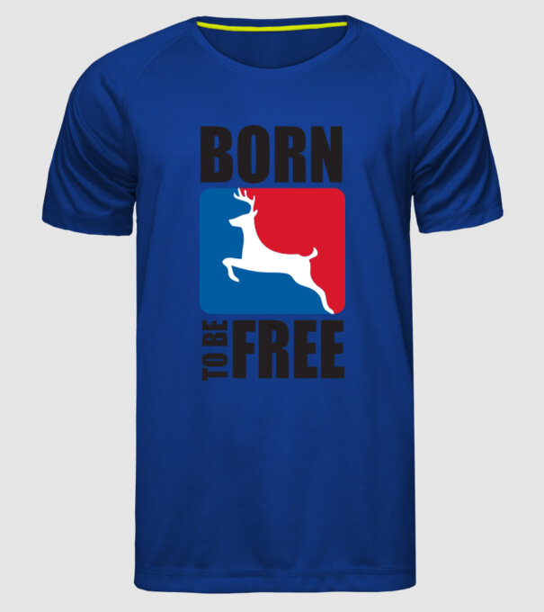 born to be free model albastru regal pe tricou