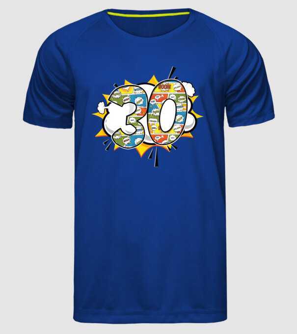 Birthday Comic Number 30 model albastru regal pe tricou