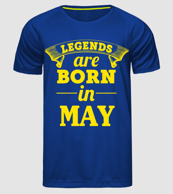 Legends are born in May model albastru regal pe tricou