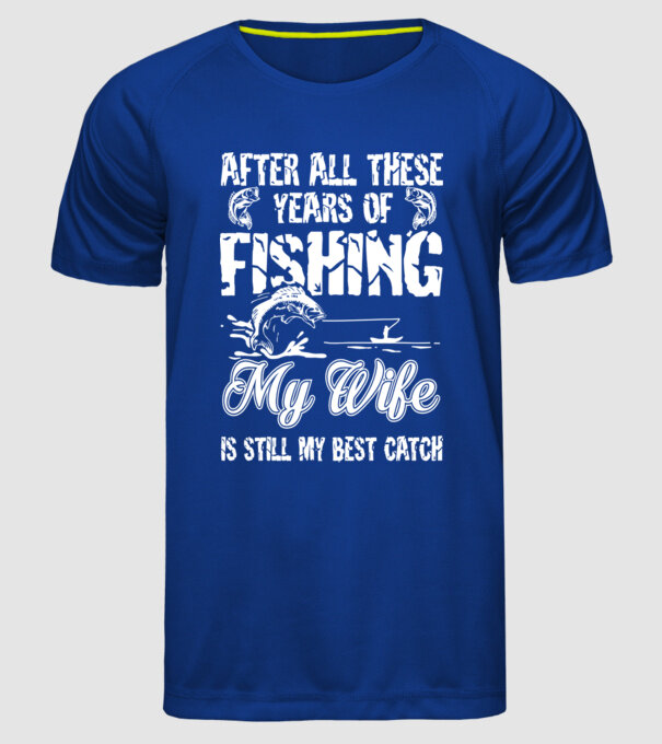 my wife best catch model albastru regal pe tricou