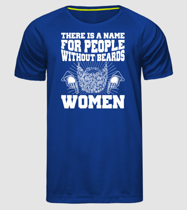 Name for beardless people women model albastru regal pe tricou