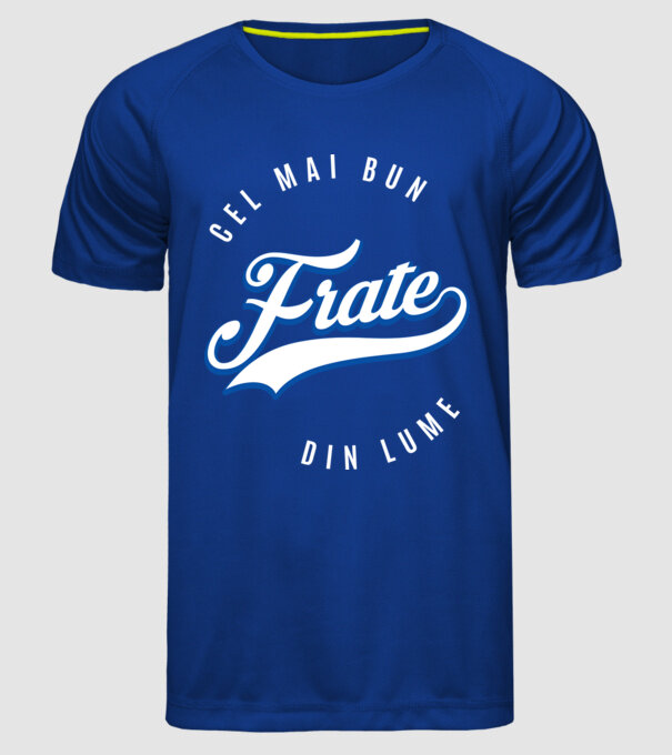 Cel mai bun FRATE din lume / Cea mai bună SORĂ din lume model albastru regal pe tricou