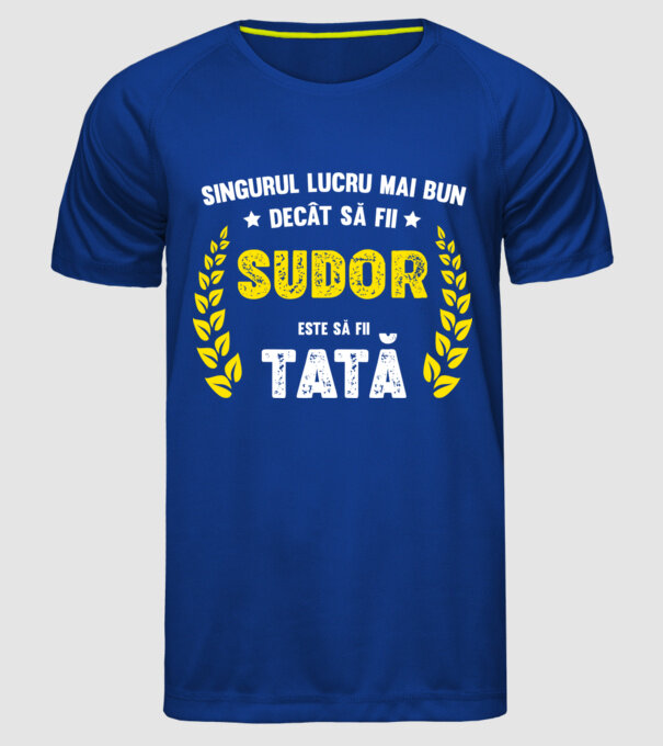 Singurul lucru mai bun decât să fii sudor este să fii tată model albastru regal pe tricou