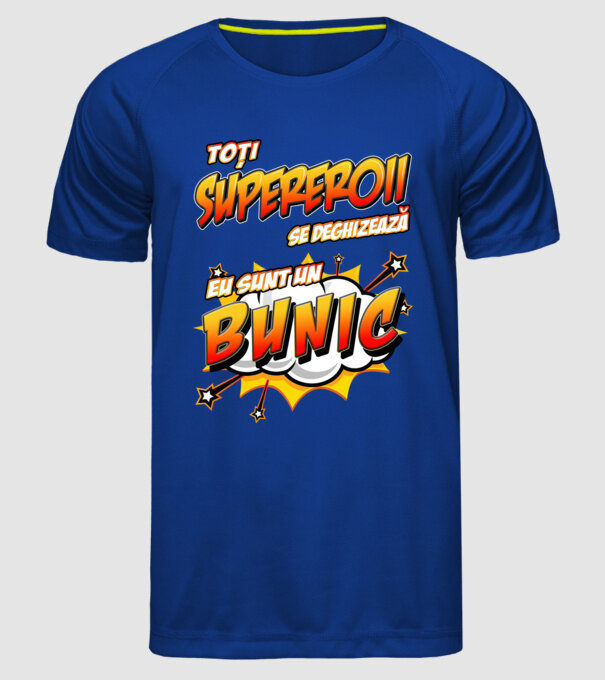 Toți supereroii se deghizează, eu sunt un bunic model albastru regal pe tricou
