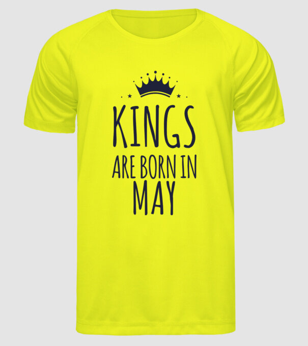 Kings are born in - May model galben neon pe tricou