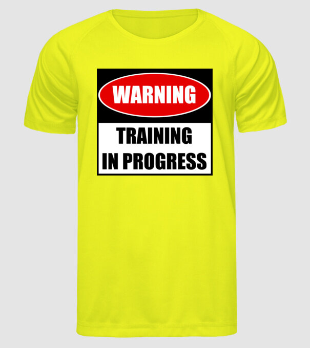 Warning Training In Progress model galben neon pe tricou