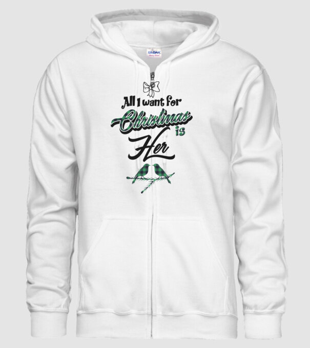 All i want for Christmas is Her model alb pe tricou