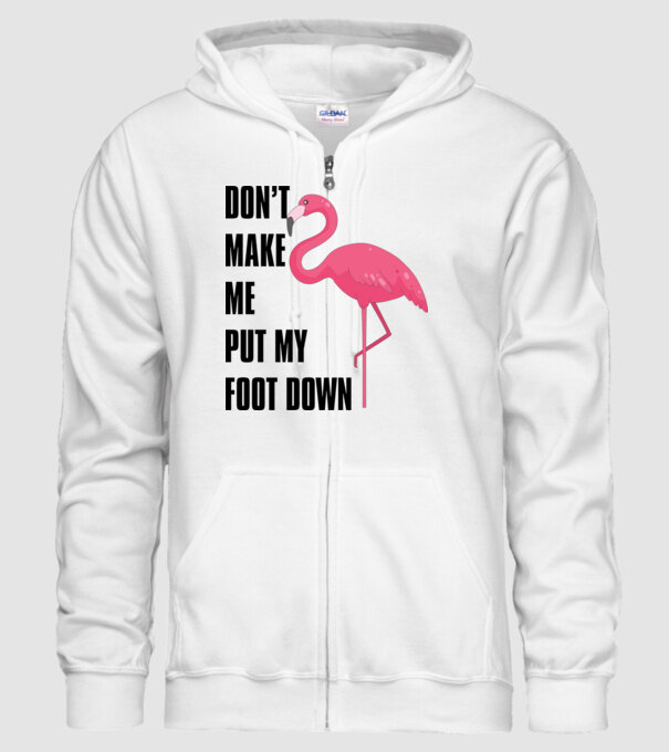Dont make me put my foot down model alb pe tricou