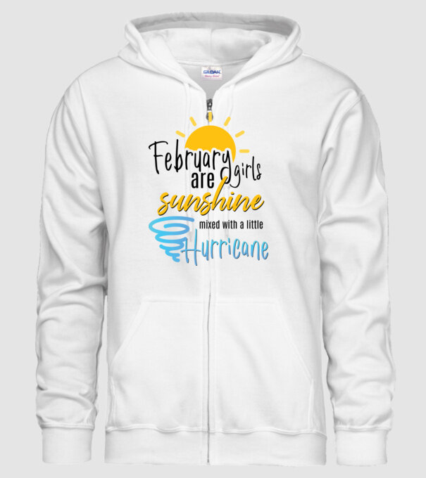 February Girls are Sunshine mixed with a little Hurricane model alb pe tricou