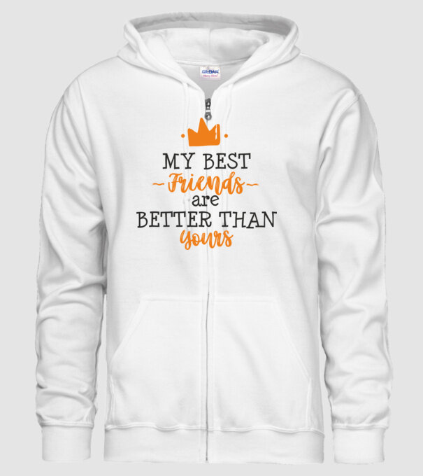 my best friends are better than yours model alb pe tricou