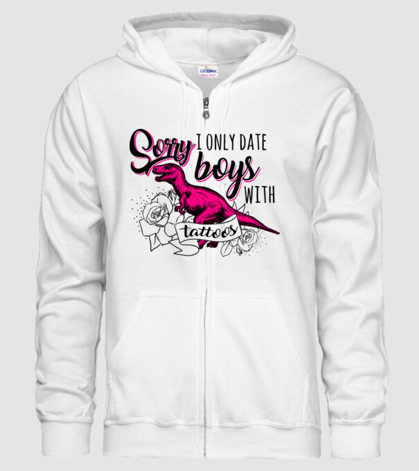 Sorry, i only date boys with tattoos model alb pe tricou