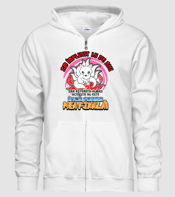 Am împlinit 15 de ani - Dar așteaptă numai! Aceasta nu este încă forma mea finală! model alb pe tricou