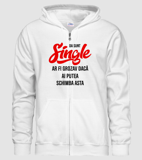 da, sunt single, ar fi grozav dacă ai putea schimba asta model alb pe tricou