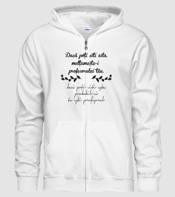 Dacă poți citi asta, mulțumește-i profesorului tău model alb pe tricou