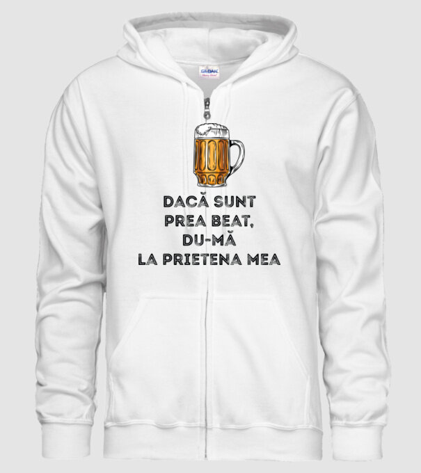 dacă sunt prea beat, du-mă la prietena mea model alb pe tricou