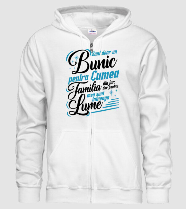 Sunt doar un bunic pentru lumea din jur, dar pentru familia mea sunt întreaga lume! model alb pe tricou