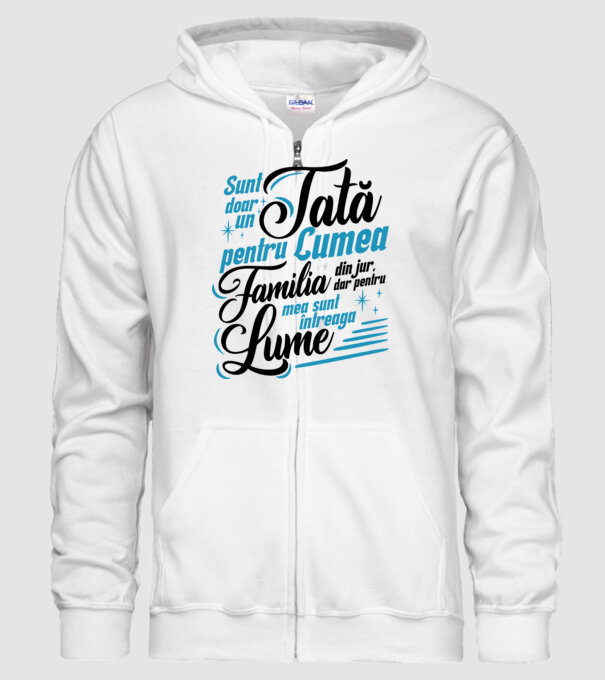 Sunt doar un tată pentru lumea din jur, dar pentru familia mea sunt întreaga lume! model alb pe tricou
