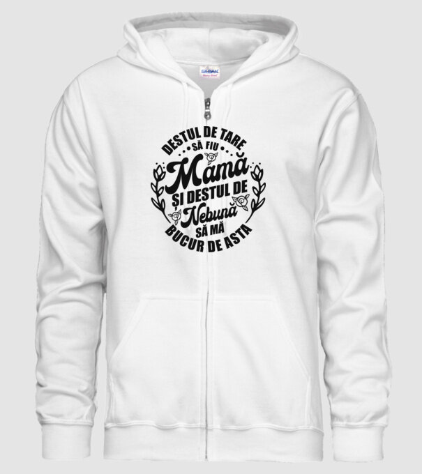 Destul de tare să fiu mamă și destul de nebună să mă bucur de asta model alb pe tricou