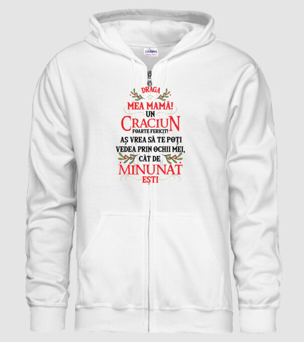 Draga mea mamă! Un Crăciun foarte fericit! Aș vrea să te poți vedea prin ochii mei, cât de minunat ești model alb pe tricou