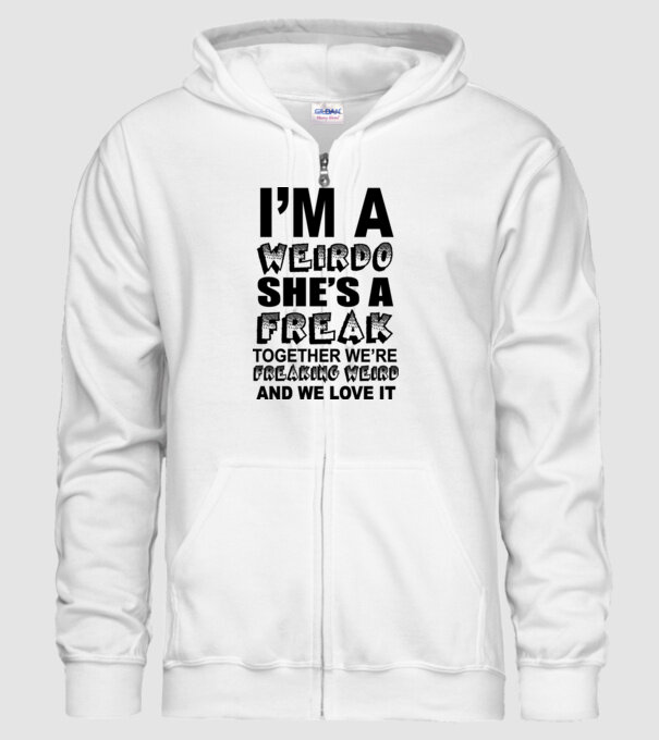 'I''m a weirdo, she''s a freak' model alb pe tricou