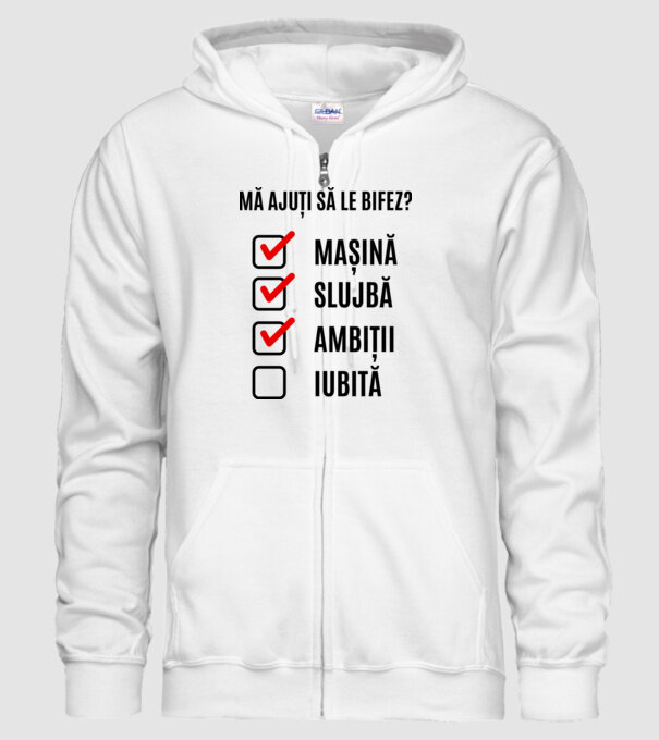 mașină, slujbă, ambiții, iubită - mă ajuți să le bifez? model alb pe tricou