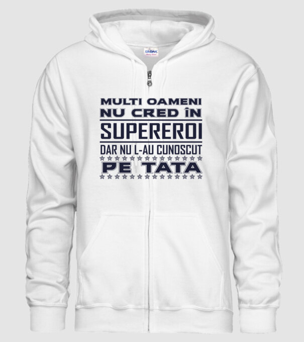 Mulți oameni nu cred în supereroi, dar nu l-au cunoscut pe tata model alb pe tricou