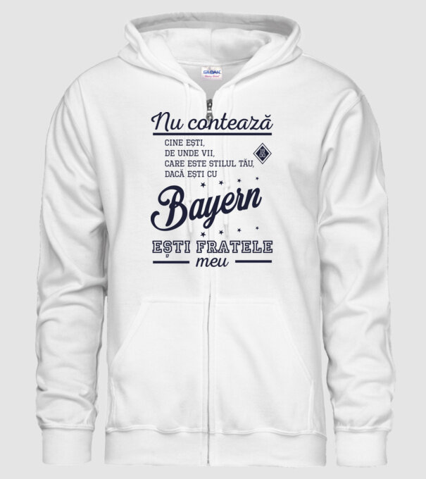 nu contează cine ești, de unde vii, care este stilul tău, dacă ești cu Bayern, ești fratele meu model alb pe tricou