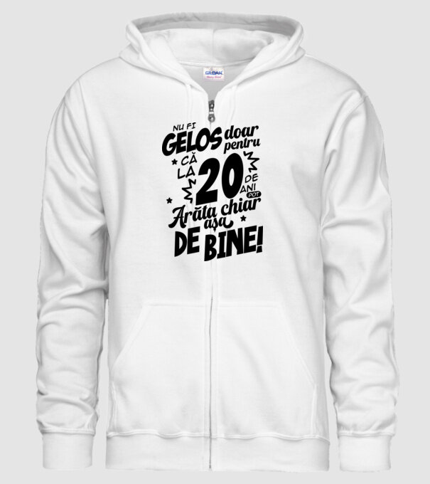 NU FI GELOS DOAR PENTRU CĂ LA 20 DE ANI model alb pe tricou