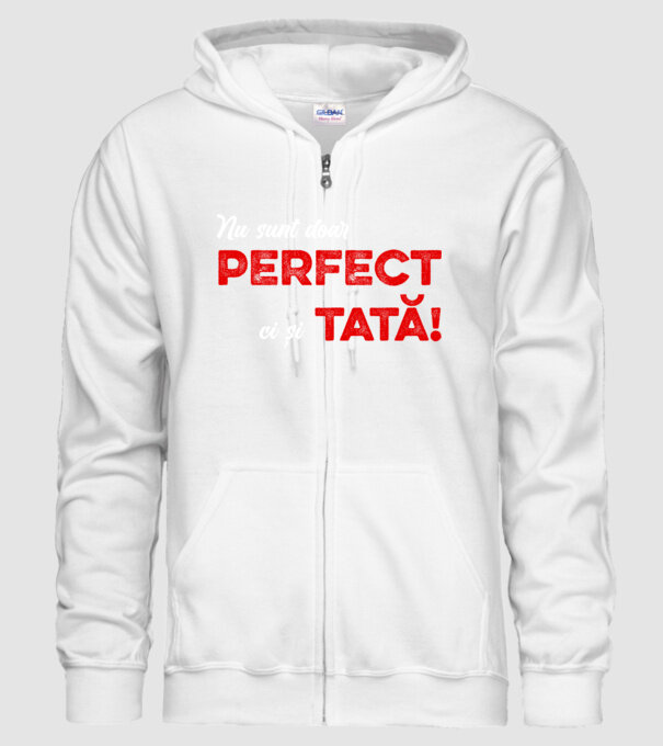 Nu sunt doar perfect, ci și tată! model alb pe tricou