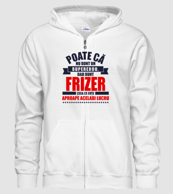 Poate că nu sunt un supererou, dar sunt FRIZER, ceea ce este aproape același lucru model alb pe tricou