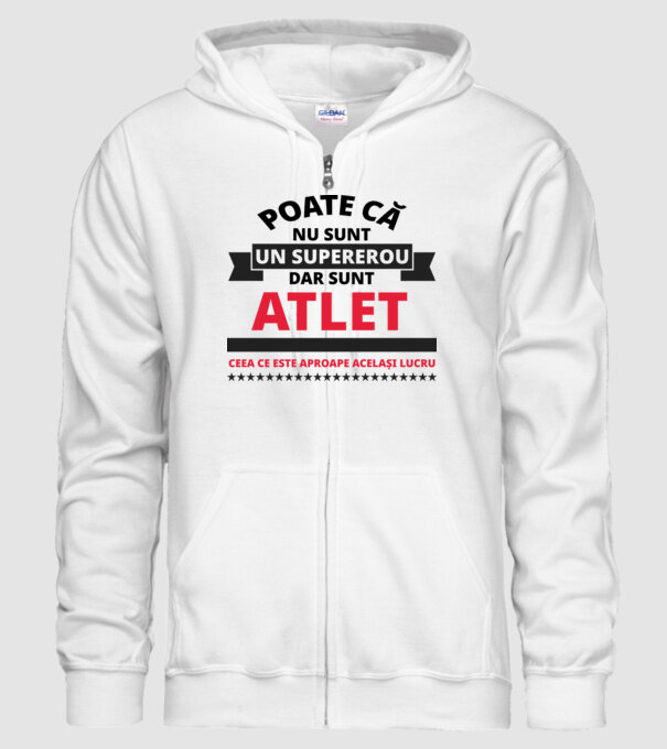 Poate că nu sunt un supererou, dar sunt ATLET, ceea ce este aproape același lucru model alb pe tricou