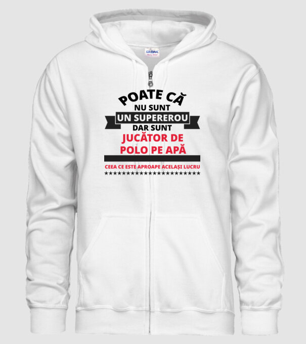 Poate că nu sunt un supererou, dar sunt JUCĂTOR DE POLO PE APĂ, ceea ce este aproape același lucru model alb pe tricou