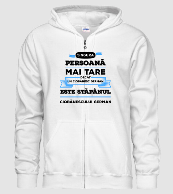 singura persoană mai tare decât un ciobănesc german este stăpânul ciobănescului german model alb pe tricou