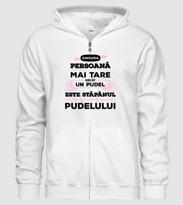 singura persoană mai tare decât un pudel este stăpânul pudelului model alb pe tricou