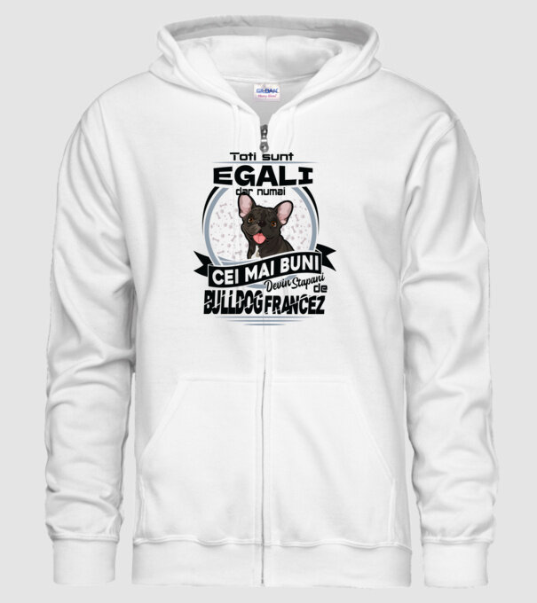 Toți sunt egali, dar numai cei mai buni devin stăpâni de bulldog francez model alb pe tricou