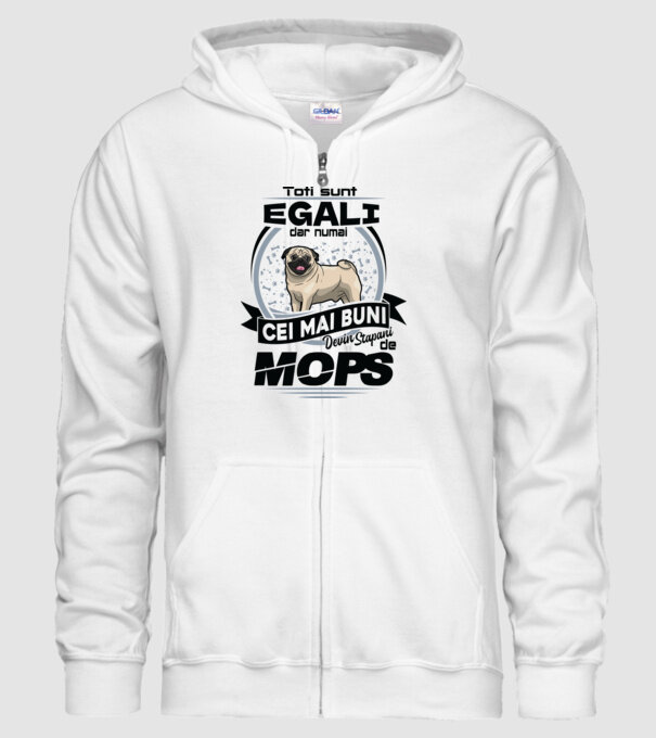 Toți sunt egali, dar numai cei mai buni devin stăpâni de mops 02 model alb pe tricou