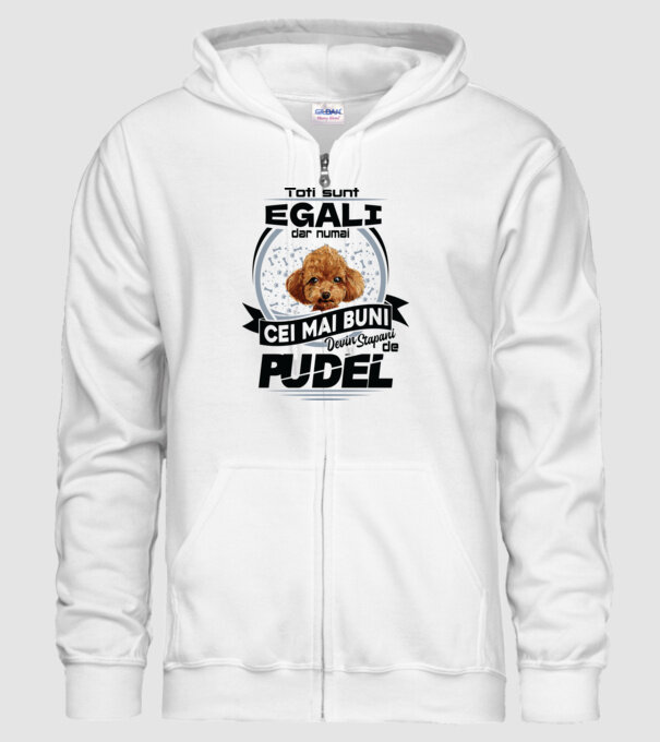 Toți sunt egali, dar numai cei mai buni devin stăpâni de pudel model alb pe tricou
